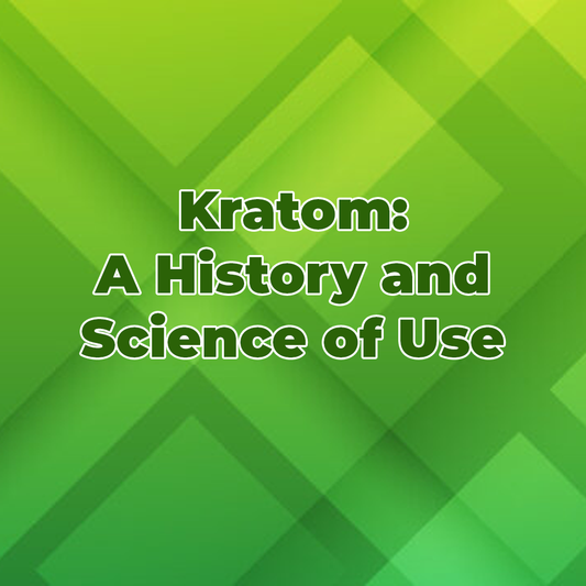 Kratom: A History and Science of Use